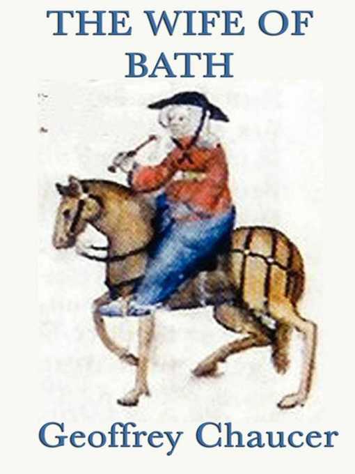 Title details for The Wife of Bath by Geoffrey Chaucer - Available